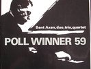 BENT AXEN Trio Poll Winner 59 Rare ORIGINAL Danish Jazz