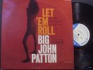 JOHN PATTON Let Em Roll N Y USA Blue Note LP G Green