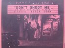 Elton John  - Don't Shoot Me... -  USA Jukebox PS 7