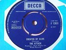 RARE UK 45 - THE ATTACK - CREATED BY CLIVE - MINT DECCA