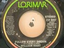 WILLIAM HART Follow Every Dream LORIMAR Records