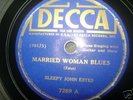 SLEEPY JOHN ESTES 78 MARRIED WOMAN BLUES/DROP DOWN MAMA