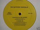 DA UPTOWN VANDALS - VANDALS IN HOUSE   Random-Rap RARE