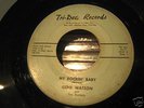 Rare Rockabilly Gene Watson My Rockin Baby Tri-Dec HEAR