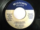 * BILL WRIGHT Man In Love  DEEP MODERN SOUL 45