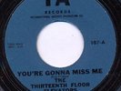 THIRTEENTH FLOOR ELEVATORS You're Gonna Miss Me LISTEN