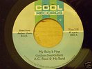 A C REED COOL RECORDS 5001 MY BABY IS FINE/BABYS BEEN