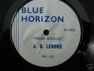 J.B. LENOIR 'MOJO BOOGIE' ON RARE BLUE HORIZON 45