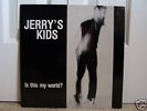 JERRY'S KIDS Is This My World LP X-Claim KBD SSD Punk