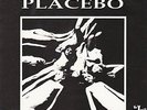 PLACEBO bruise pristine RARE 1st 7