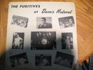 FUGITIVES LIVE AT DAVES HIDEOUT LP ON HIDEOUT LP-DT