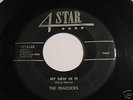 RARE DOO-WOP/SOUL 45 PEACOCKS MY NEW HI-FI 4-STAR-HEAR