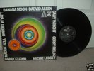 DAEVID ALLEN BANANA MOON LP GONG NM 1971 1st   RARE