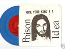 POISON IDEA, Pick Your King,EP.Blue vinyl.NICE