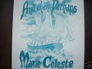 MARIE CELESTE - AND THEN PERHAPS L.P