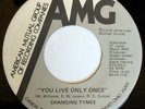 rare Soul 45 CHANGING TYMES you live only once Listen