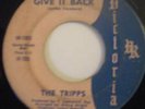 THE TRIPPS GIVE IT BACK 45 RARE NORTHERN SOUL HEAR IT
