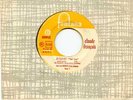 CLAUDE FRANCOIS RARE SP JUKE BOX DIS LUI + ETIQUETTE