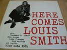 BLP-1584 HERE COMES LOUIS SMITH/ Blue Note 1587 Lp