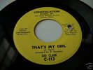 45 DEE CLARK on CONSTELLATION Thats My Girl northern
