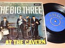 THE BIG THREE Cavern EP Decca 1964 Mono Merseybeat