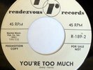 rare Soul 45 BETTY & RAY you're too much RENDEZVOUS