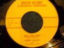 rockabilly monster 45 bad bad boy bobby lollar killer