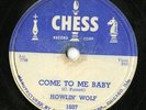 howlin' wolf - come to me baby - chess 1607 - blues 78