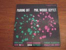 PHIL WOODS SEPTET PAIRING OFF PRESTIGE YELLOW 7046 LP