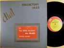 CHARLIE PARKER The Bird Blows The Blues DIAL LP ORIG DG