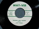 LUCKY MOORE - Walking and Talking -clean WAY-VEE lbl 45