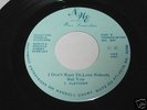 Miss Louistine: I Don't Want To Love Nobody 45 - Soul