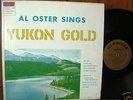 Al Oster Lp Klondike Yukon Gold Canadian Country