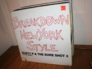 RUSTY THE TOE JAMMER SURE SHOT 3 BREAKDOWN NY STYLE 12