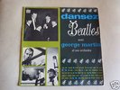 DANSEZ BEATLES AVEC GEORGE MARTIN LP ODEON OSX 227 rare