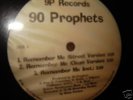 Random Rap 90 Prophets- Remember me/The Day I  -SEALED-