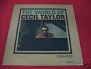 The World of Cecil Taylor superb deep groove Candid LP