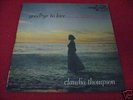 Claudia Thompson Goodbye to Love rare jazz fem vocalist