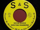 ROCKABILLY Wayne Rogers Wayne Boogie 45 S&S#473 NM 