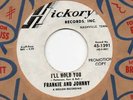 NORTHERN SOUL-FRANKIE AND JOHNNY-I'LL HOLD YOU-HICKORY.