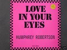 Italo Disco : Humphrey Robertson - Love in your eyes