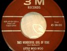 Little Woo-Woo & The Morrocco's - 3 M Records - 45 RPM