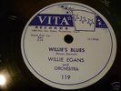 WILLIE EGANS 78RPM VITA #119 SHE'S GONE AWAY, BUT,