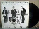 THE PLUGZ Electrify Me LP 1979