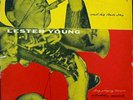 LESTER YOUNG And His Tenor Sax 10