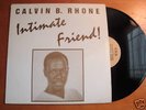 CALVIN B. RHONE INTIMATE FRIENDS MODERN SOUL BOOGIE LP