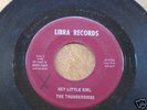 '67 garage THUNDERBIRDS  Hey Little Girl vg+ Libra G100