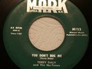 Terry Daly and The Nu-Tones You Don't Bug Me Mark Orig.