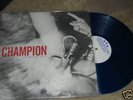 CHAMPION promises kept LP BLUE /220 tour press