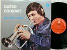 #_ DUSKO GOJKOVIC belgrade blues | YUG 1967